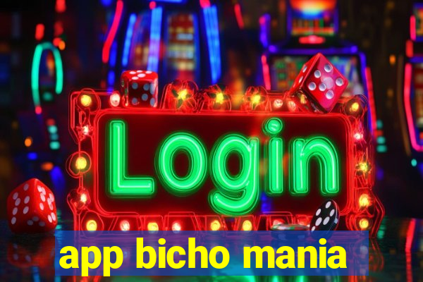 app bicho mania